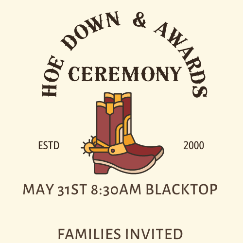  Hoe Down &  Awards Ceremony